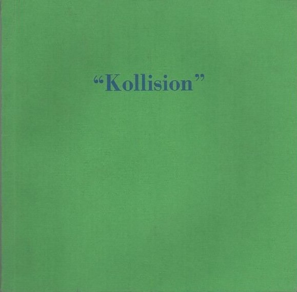 Kollision Vibeke Lawaetz / "Kollision" Antonella Mazzoni.