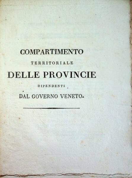 Compartimento territoriale delle Provincie dipendenti dal Governo veneto.