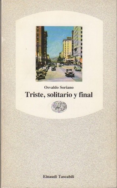 Triste, solitario y final.