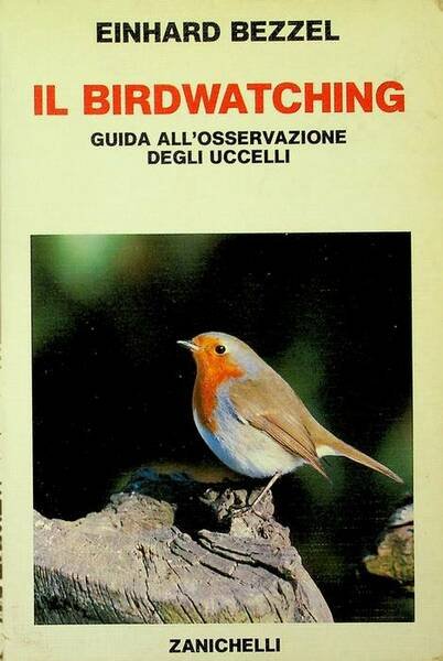 Il birdwatching: guida all'osservazione degli uccelli.