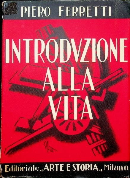Introduzione alla vita: impressioni della guerra e della rivoluzione.