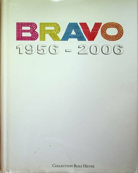 Bravo 1956 - 2006.