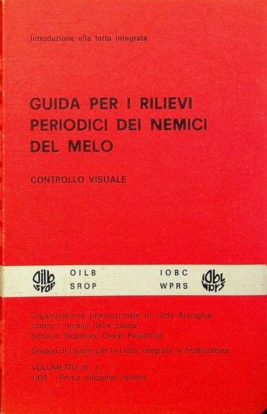 Guida per i rilievi periodici dei nemici del melo: controllo …