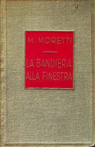La bandiera alla finestra: novelle.