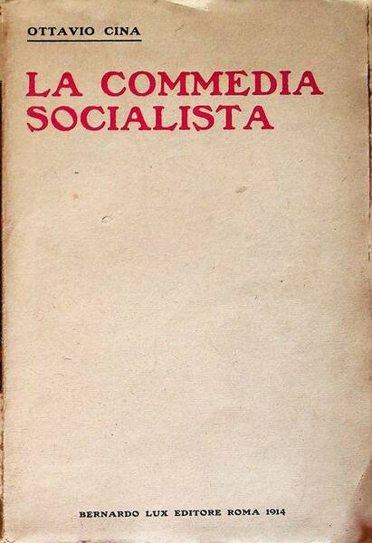 La commedia socialista.