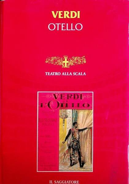 Otello: dramma lirico in quattro atti.