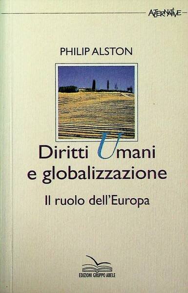 Diritti umani e globalizzazione: il ruolo dell'Europa.