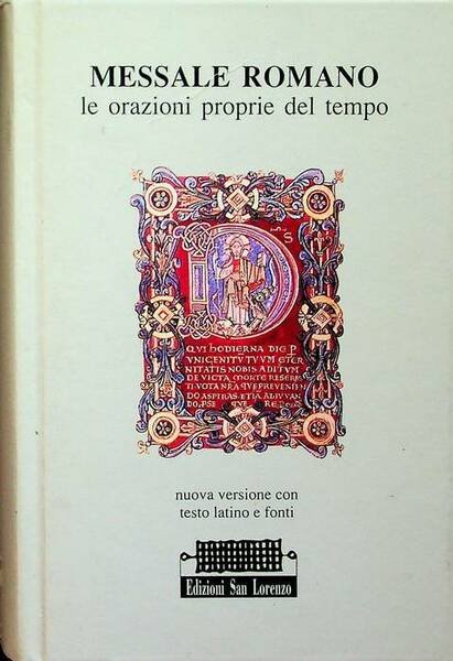 Messale romano: le orazioni proprie del tempo: nuova versione con testo latino e fonti.
