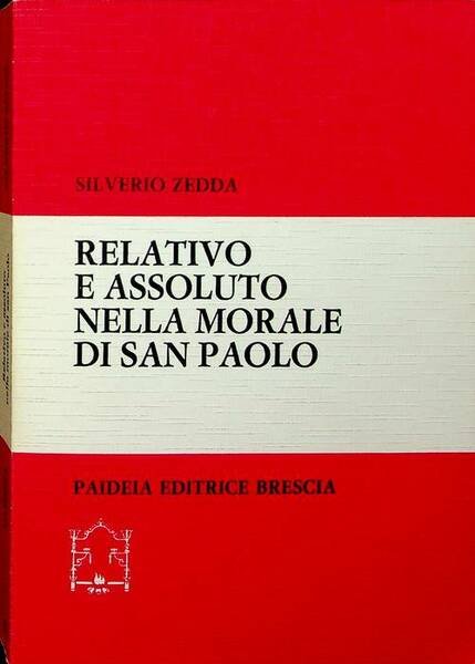 Relativo e assoluto nella morale di san Paolo.