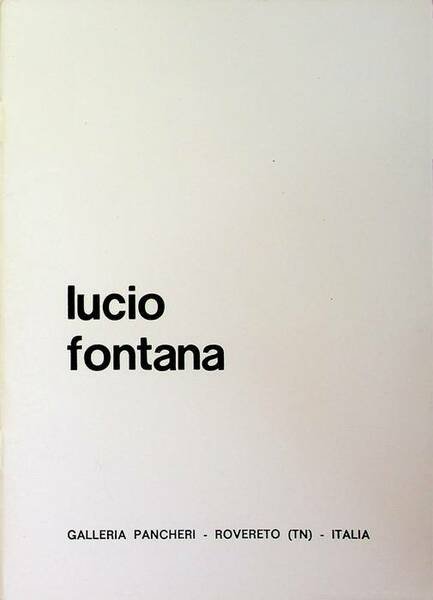 Disegni di Lucio Fontana: novembre 1977.
