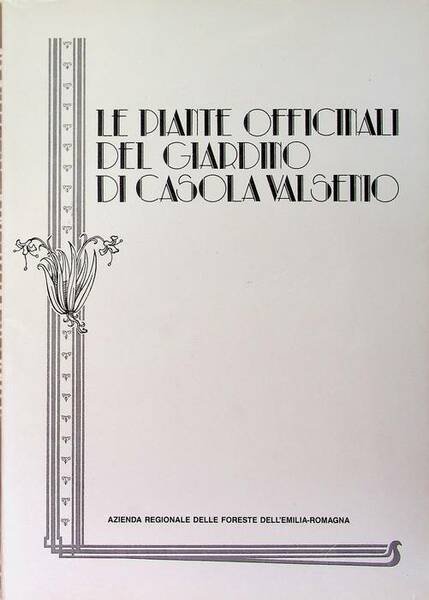 Le piante officinali del giardino di Casola Valsenio