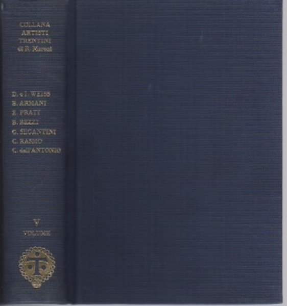 Collana artisti trentini e di artisti che operarono nel Trentino: …