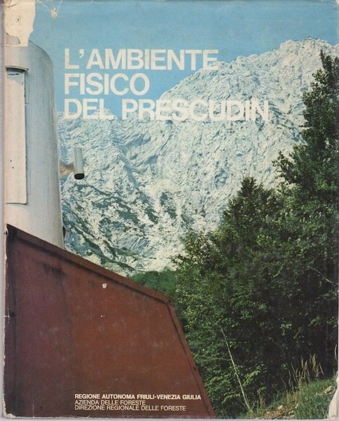 L'ambiente fisico del Prescudin.