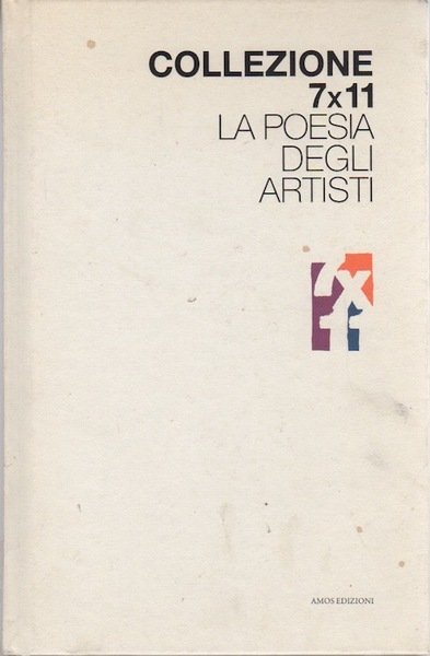 Collezione 7x11: la poesia degli artisti.