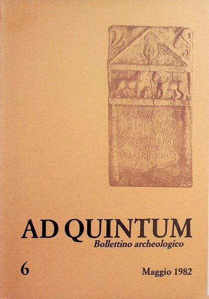Ad Quintum: bollettino del gruppo archeologico "Ad Quintum" di Collegno …