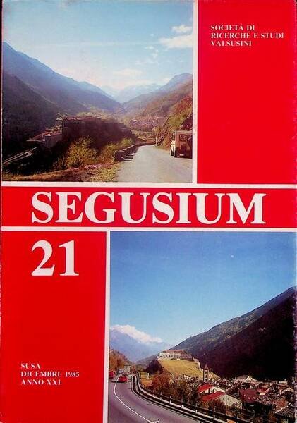 Segusium: Susa - Dicembre 1985 - Anno XXI - N. …