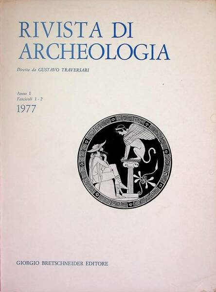 Rivista di Archeologia: RdA: Anno I - Fascicoli 1-2 (1977).