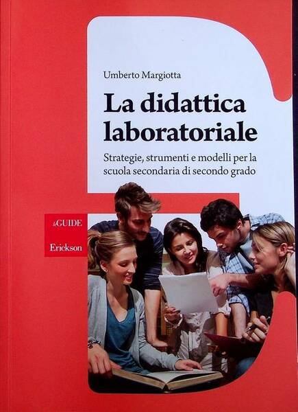 La didattica laboratoriale: strategie, strumenti e modelli per la scuola …