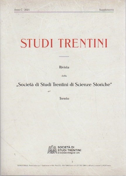 Studi Trentini. Rivista della "SocietÃ di Studi Trentini di Scienze …