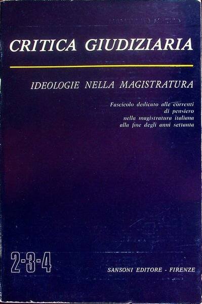 Ideologie nella magistratura: fascicolo dedicato alle correnti di pensiero nella …