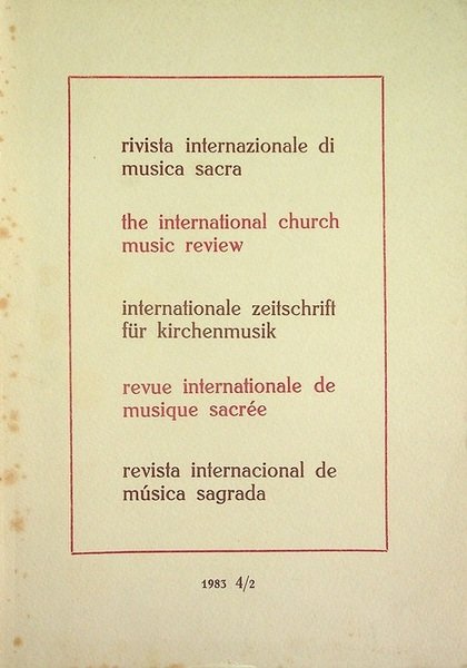 Rivista internazionale di musica sacra: trimestrale di arte e cultura …