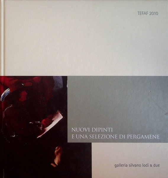 Nuovi dipinti e una selezione di pergamene.