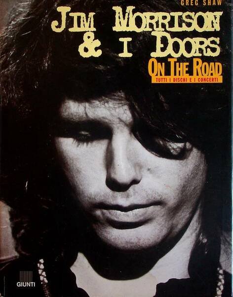 Jim Morrison & i Doors on the road.