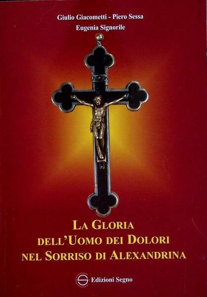 La gloria dell'Uomo dei Dolori nel sorriso di Alexandrina.