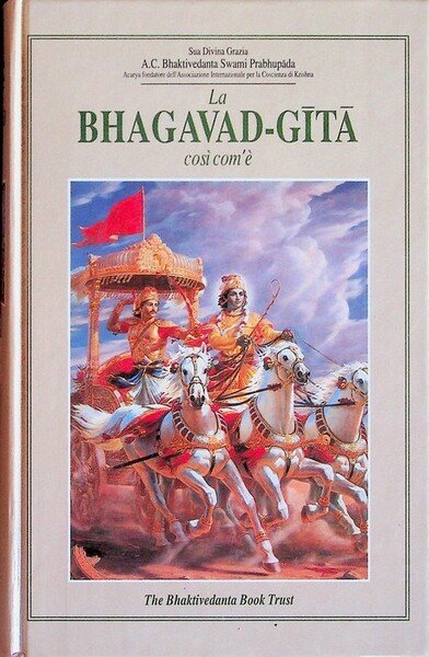 La Bhagavad-Gita: così com'è.