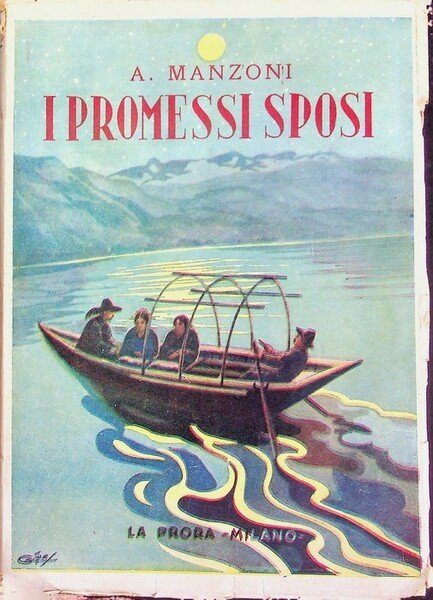 I promessi sposi: storia milanese del secolo XVII.