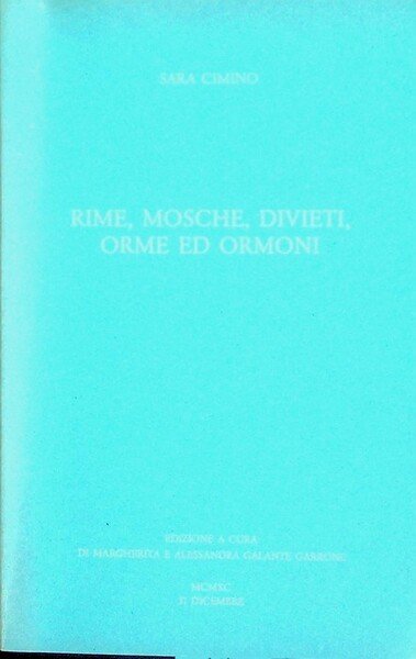 Rime, mosche, divieti, orme ed ormoni.
