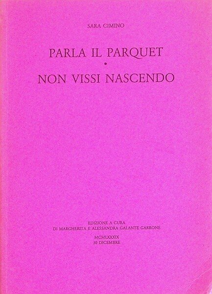 Parla il parquet - Non vissi nascendo.