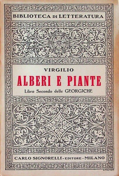 Alberi e piante: libro secondo delle Georgiche.