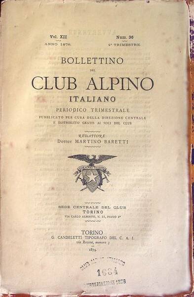 Bollettino del Club Alpino Italiano: Vol. XII - N. 36 …