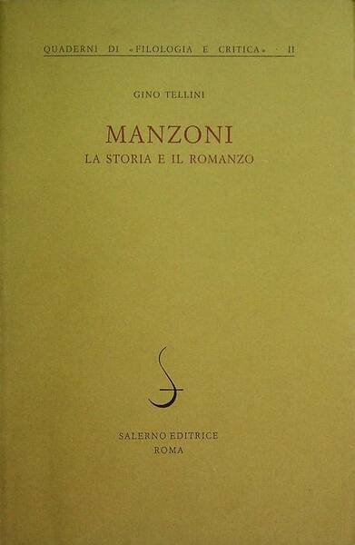 Manzoni: la storia e il romanzo.