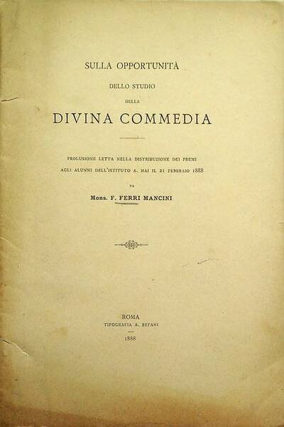 Sulla opportunità dello studio della Divina Commedia: prolusione letta nella …