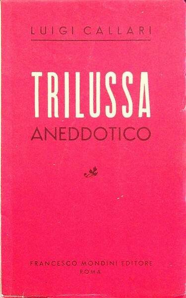 Trilussa aneddotico.