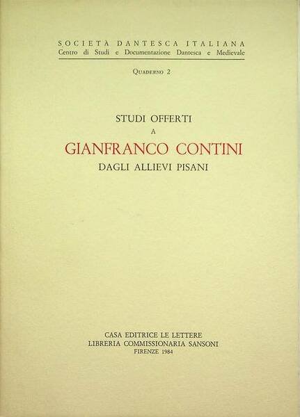Studi offerti a Gianfranco Contini dagli allievi pisani.