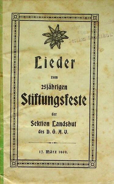 Lieder zum 25jÃ¤rugen Stiftungsfeste der Sektion Landshut des D.Ã–.A.V.: 17. …