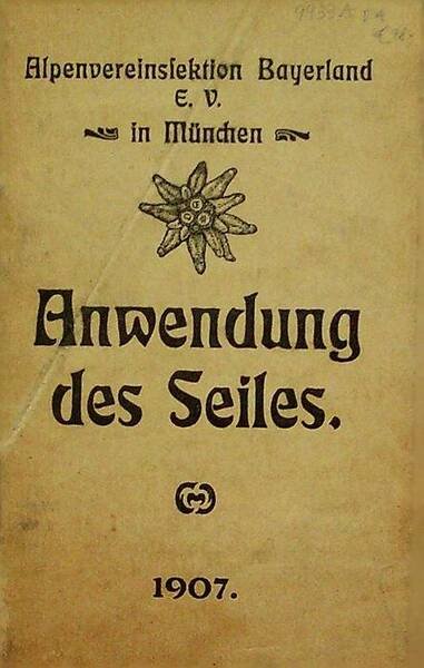 Alpenvereinsektion Bayerland E.V. in MÃ¼nchen: Anwendung des Seiles.