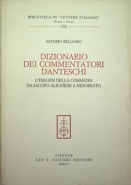 Dizionario dei commentatori danteschi: l'esegesi della Commedia da Iacopo Alighieri …