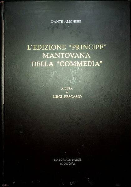 L'edizione "principe" mantovana della "Commedia".