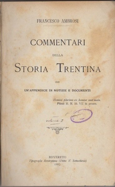 Commentari della storia trentina: con un'appendice di notizie e documenti.