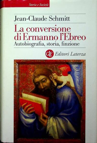 La conversione di Ermanno l'ebreo: autobiografia, storia, finzione.