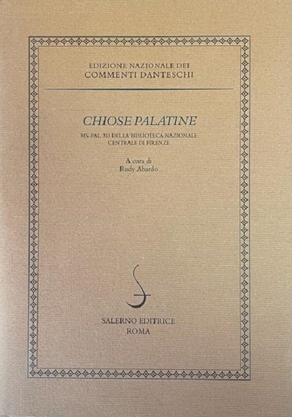Chiose palatine: ms. Pal. 313 della Biblioteca nazionale centrale di …