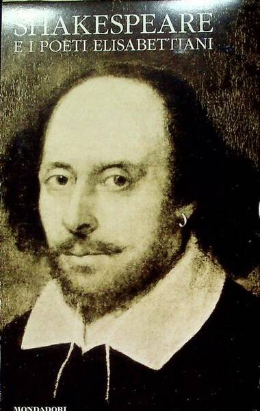 Shakespeare e i poeti elisabettiani.