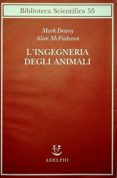 L'ingegneria degli animali: cosÃ¬ funziona la vita.
