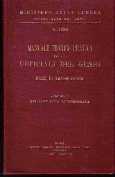 Manuale teorico pratico per gli ufficiali del Genio sui Mezzi …