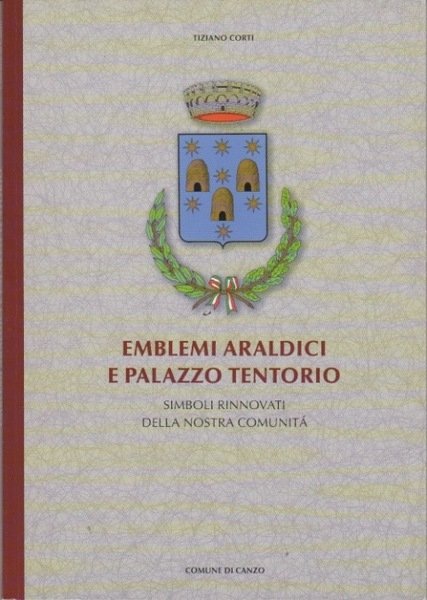 Emblemi araldici e palazzo Tentorio: simboli rinnovati della nostra comunitÃ …