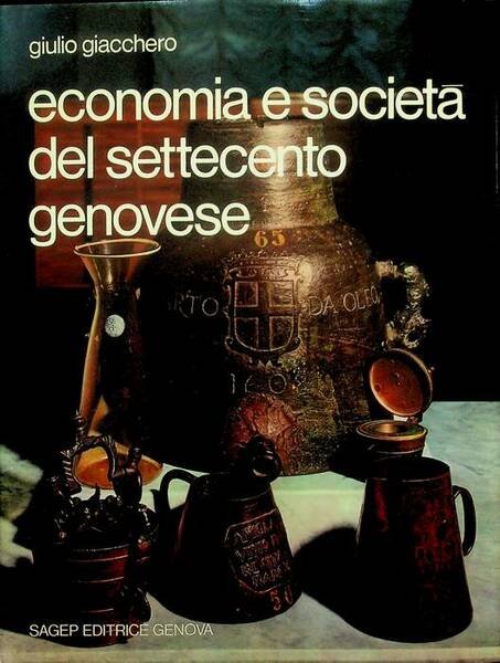 Economia e societÃ del Settecento genovese.